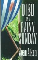 Cover of Died on a rainy Sunday