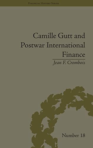 Cover of Camille Gutt and Postwar International Finance
