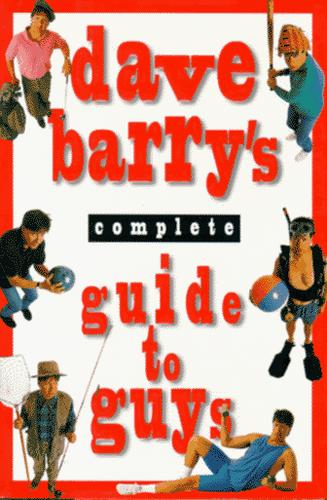 Cover of Dave Barry's Complete Guide to Guys