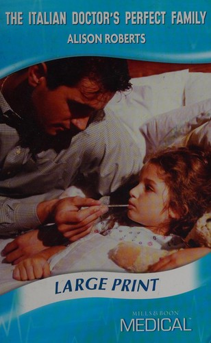 Cover of The Italian Doctor's Perfect Family