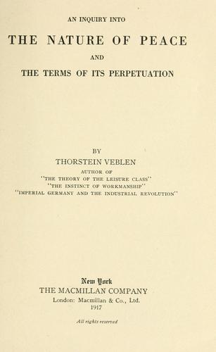 Cover of An inquiry into the nature of peace and the terms of its perpetuation