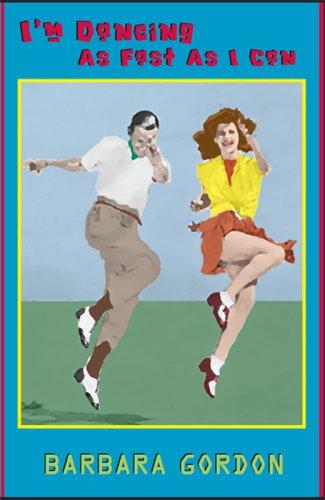 Cover of I'm Dancing As Fast As I Can