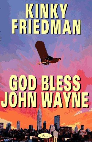 Cover of God bless John Wayne