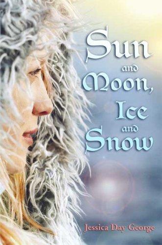Cover of Sun and Moon, Ice and Snow