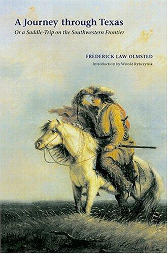 Cover of A journey through Texas, or, A saddle-trip on the south-western frontier