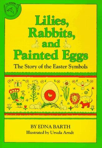 Cover of Lilies, rabbits, and painted eggs
