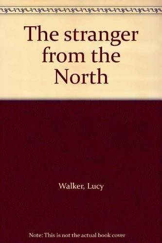 Cover of The Stranger from the North