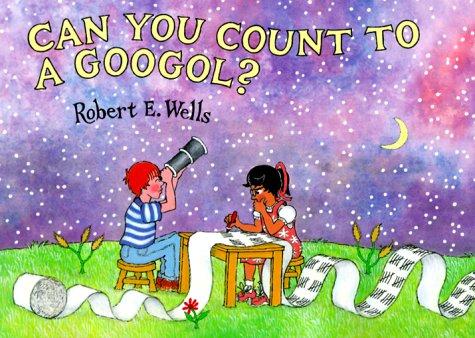 Cover of Can you count to a googol?