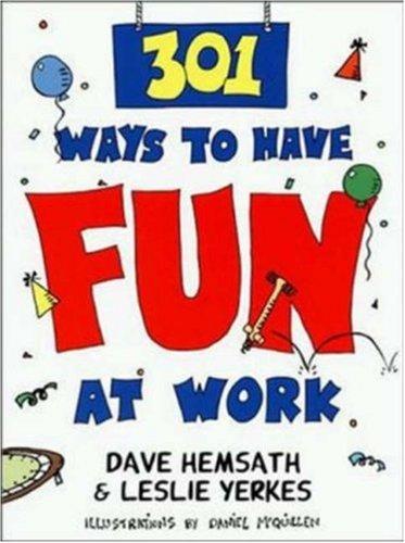 Cover of 301 ways to have fun at work