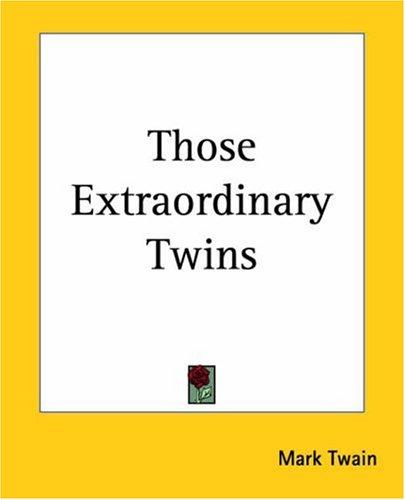 Cover of Those Extraordinary Twins