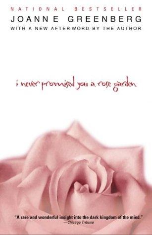 Cover of I never promised you a rose garden