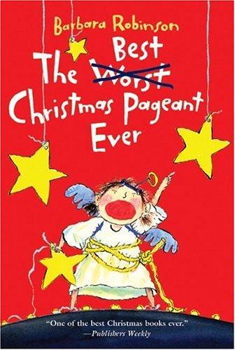 Cover of The Best Christmas Pageant Ever