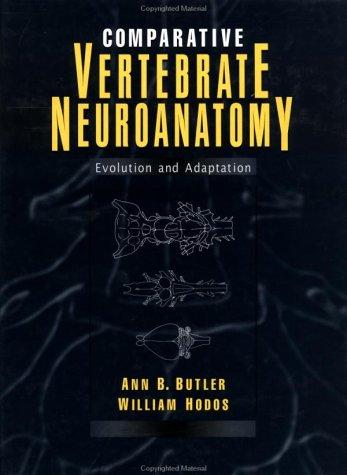 Cover of Comparative vertebrate neuroanatomy