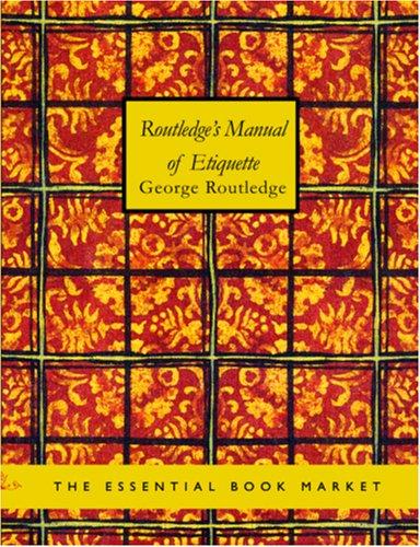 Cover of Routledge's Manual of Etiquette