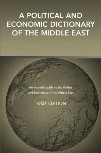 Cover of A political and economic dictionary of the Middle East