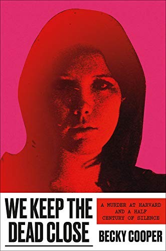 Cover of We Keep the Dead Close
