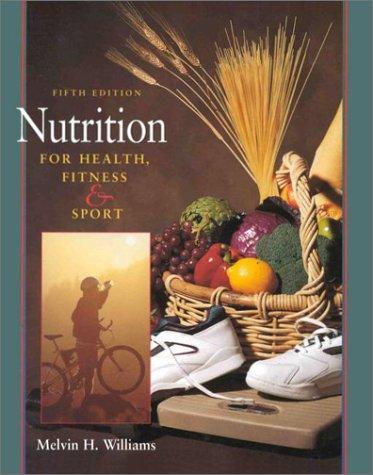 Cover of Nutrition for Health, Fitness and Sport