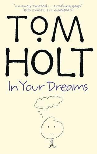 Cover of In Your Dreams (Holt, Tom)