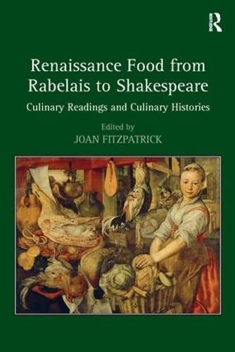 Cover of Renaissance food from Rabelais to Shakespeare