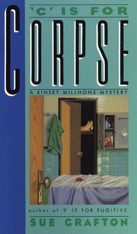 Cover of C is for Corpse (Kinsey Millhone, #3)