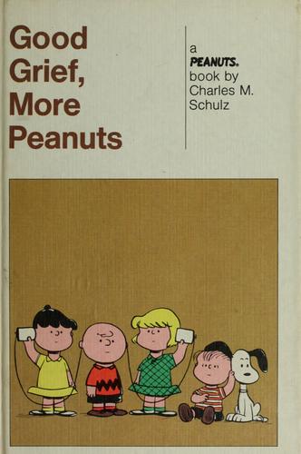 Cover of Good Grief, More Peanuts