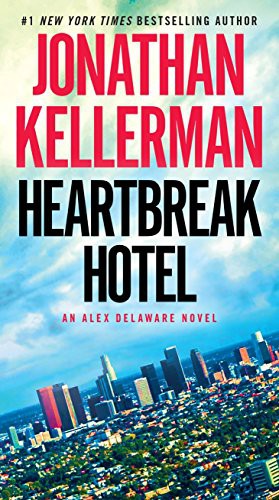 Cover of Heartbreak Hotel: An Alex Delaware Novel