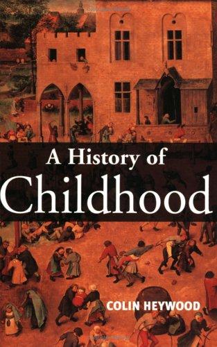 Cover of A History of Childhood