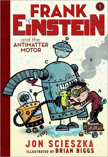 Cover of Frank Einstein and the Antimatter Motor