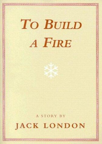Cover of To Build a Fire