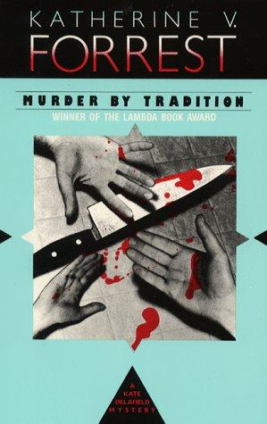 Cover of Murder by Tradition (A Kate Delafield Mystery)