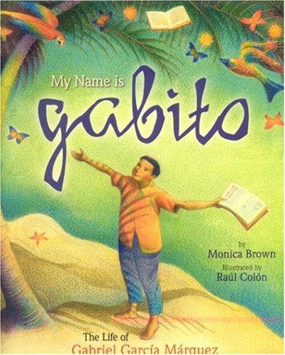 Cover of My Name Is Gabito