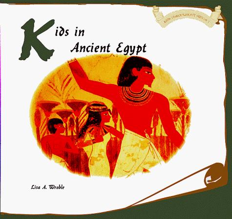 Cover of Kids in ancient Egypt