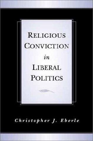 Cover of Religious Conviction in Liberal Politics