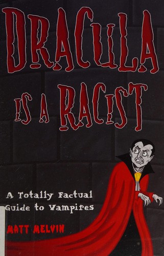 Cover of Dracula is a Racist
