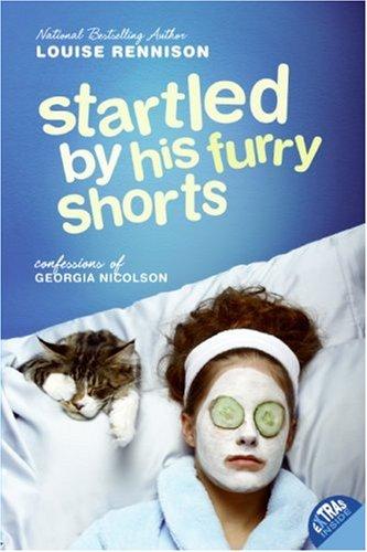 Cover of Startled by His Furry Shorts (Confessions of Georgia Nicolson)