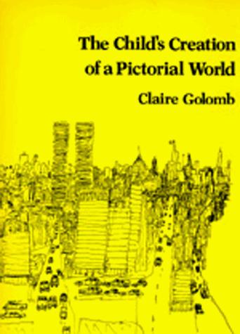 Cover of The child's creation of a pictorial world