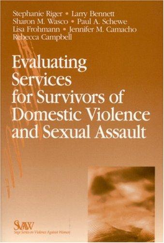 Cover of Evaluating services for survivors of domestic violence and sexual assault