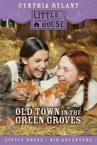Cover of Old Town in the Green Groves