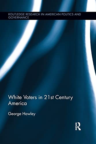 Cover of White Voters in 21st Century America