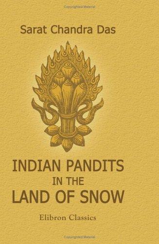 Cover of Indian pandits in the land of snow