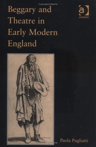 Cover of Beggary and theatre in early modern England