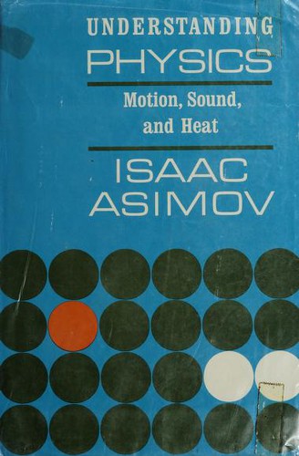 Cover of Motion, Sound, and Heat