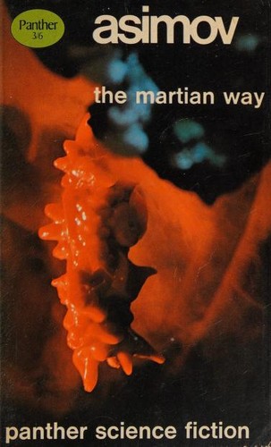 Cover of The Martian Way and Other Stories