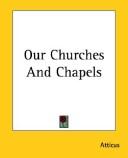 Cover of Our Churches and Chapels