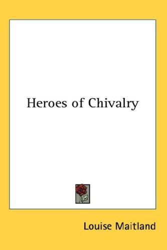 Cover of Heroes of Chivalry