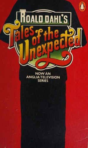 Cover of Tales of the Unexpected [16 stories]