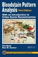 Cover of Bloodstain pattern analysis with an introduction to crime scene reconstruction