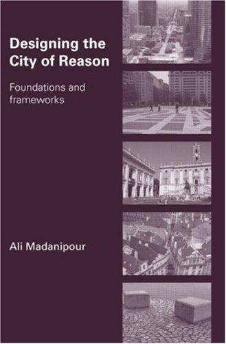 Cover of Designing the City of Reason