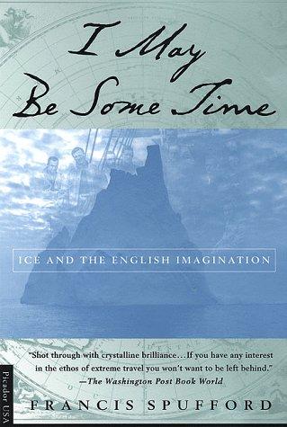 Cover of I May Be Some Time