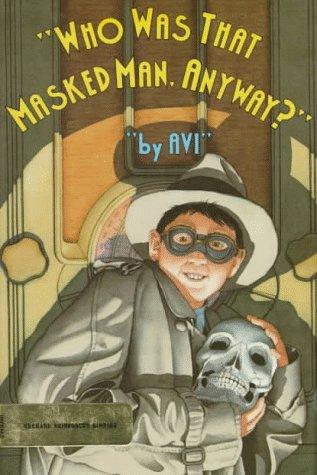 Cover of Who was that masked man, anyway?